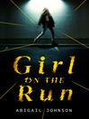 Cover image for Girl on the Run